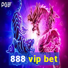 888 vip bet